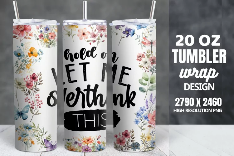 Funny Quotes 20oz Skinny Tumbler Sublimation, Sarcastic