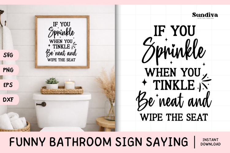 Funny Bathroom Sign Saying SVG | Sprinkle When You Tinkle