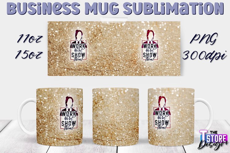 Business Mug Quotes Sublimation | 11 Oz 15 Oz Mug Design v.2 example image 1