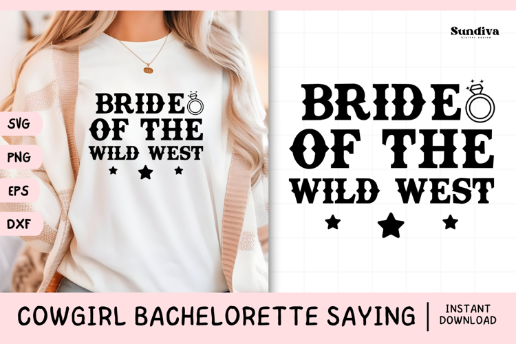 Cowgirl Bachelorette Party Saying SVG | Wild West