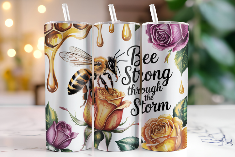 Bee Strong through the Storm Tumbler Wrap | Sublimation