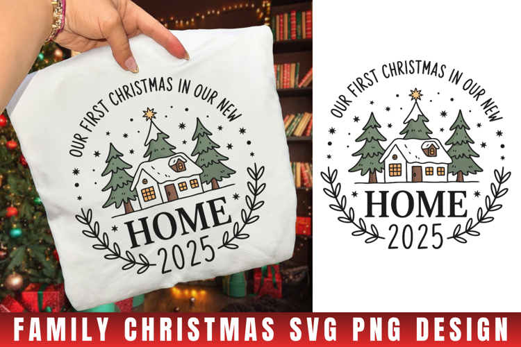 Our Frist Christmas In Our Home Svg | Christmas svg | Svg