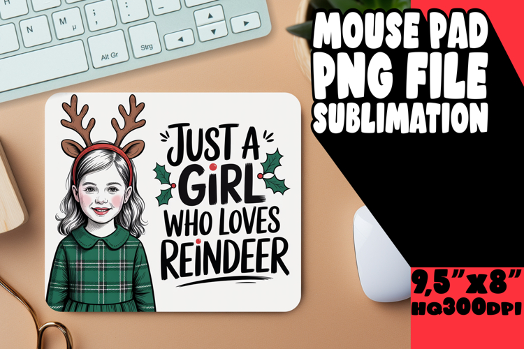 SWEET MOUSE PAD SUBLIMATION STYLE, Just A Girl