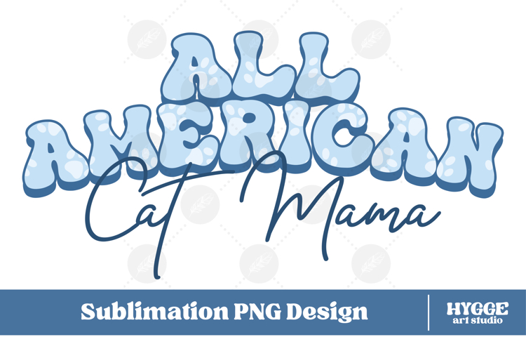 American Cat Mama 4th of July USA Paw DTF Sublimation PNG