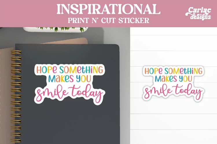 Motivational Sticker, Inspirational Sticker