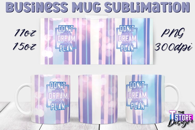Business Mug Quotes Sublimation | 11 Oz 15 Oz Mug Design v.1 example image 1