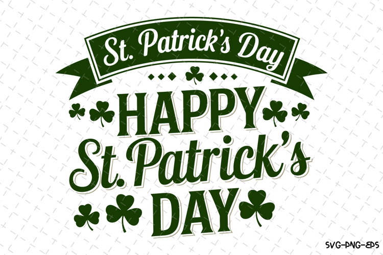 Happy St Patricks day Svg Design | Svg Cut Files