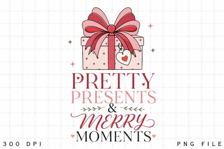 Pretty Presents and Merry Moments PNG Sublimation Design example image 1
