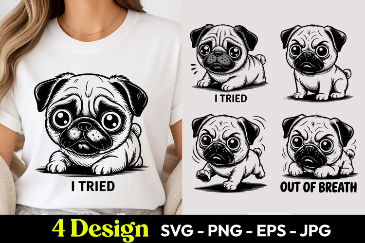 Funny Pug I Tried SVG PNG