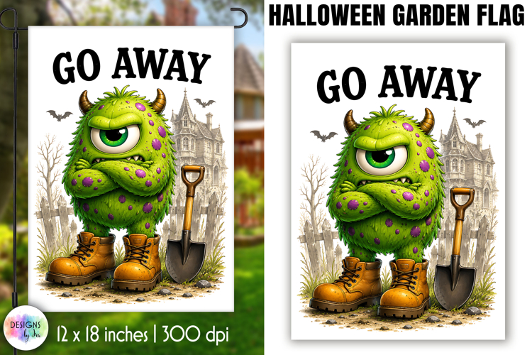 Go Away Funny Halloween Garden Flag PNG Design