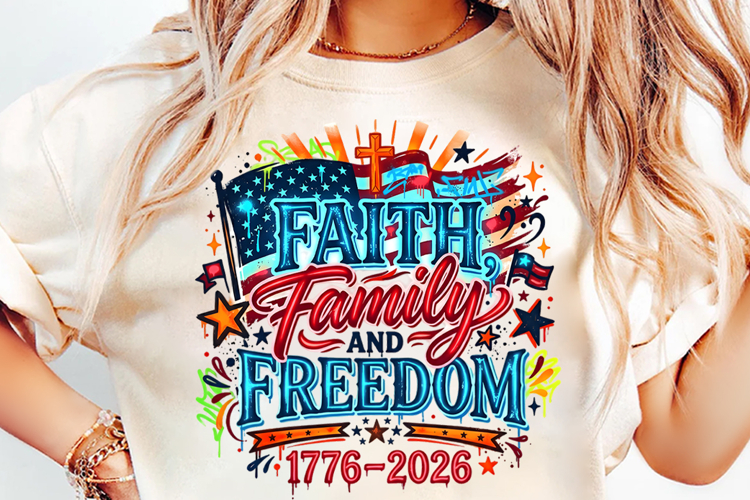 250th anniversary faith family freedom, america 250 christian patriotic png, 1776 2026 faith freedom shirt, patriotic christian t shirt design, usa faith family freedom png, fourth of july religious design, america 250 sublimation png, christian patriotic