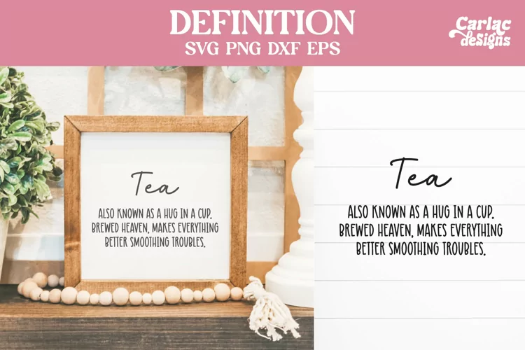 Tea Definition SVG Cut File and Sublimation