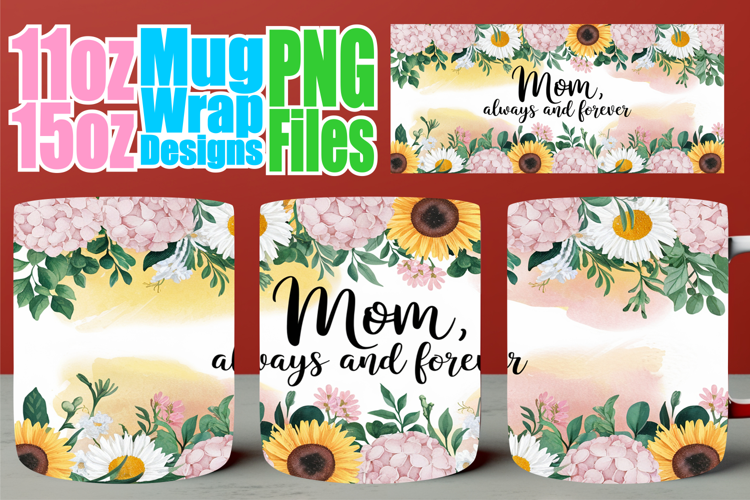 Sweet memories 11oz 15oz sublimation wrap, Mother's Day