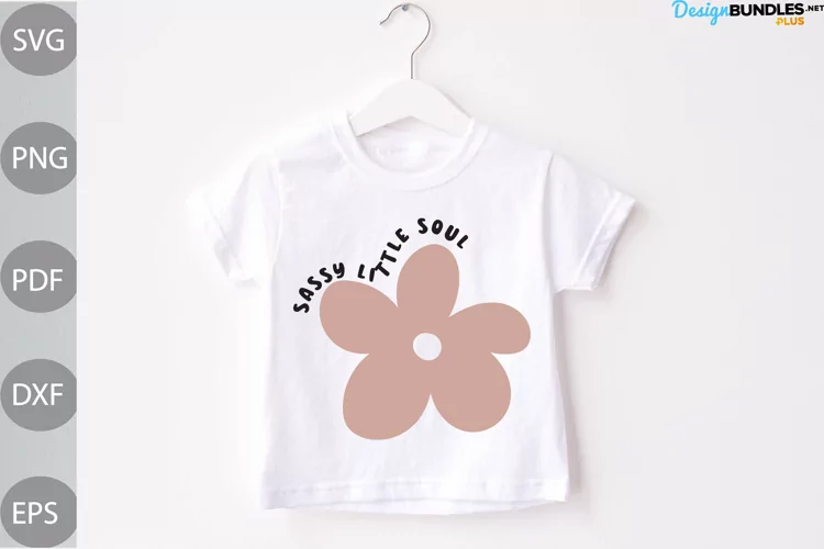 Sassy Little Soul SVG Cut Files - Baby Saying SVG Design