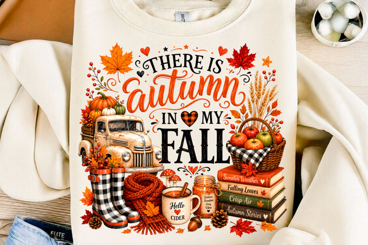 There Is Autumn In My Fall PNG Cozy Vintage Fall Sublimati
