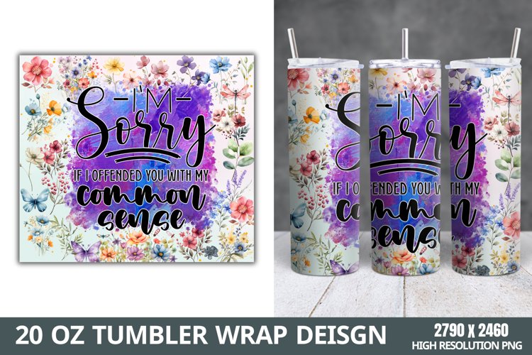 Funny Quotes 20oz Skinny Tumbler Sublimation, example image 1