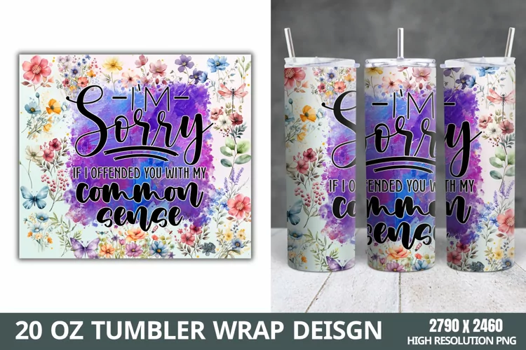 Funny Quotes 20oz Skinny Tumbler Sublimation,
