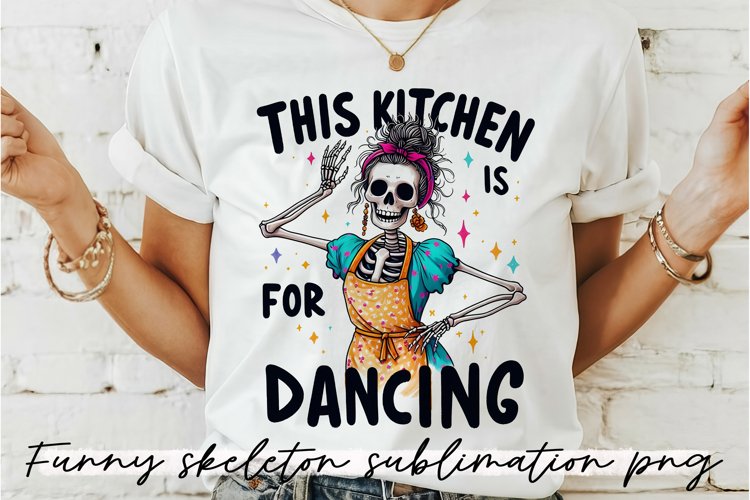Funny Skeleton saying Sublimation PNG.