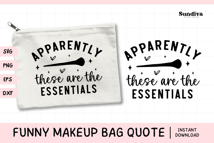 Makeup Bag Quotes for Cosmetic Pouch | Essentials