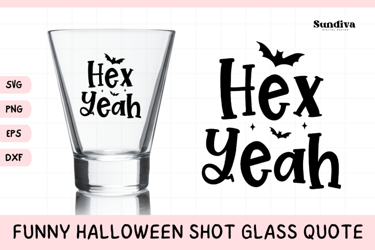 Funny Halloween Shot Glass Quote SVG | Hex Yeah