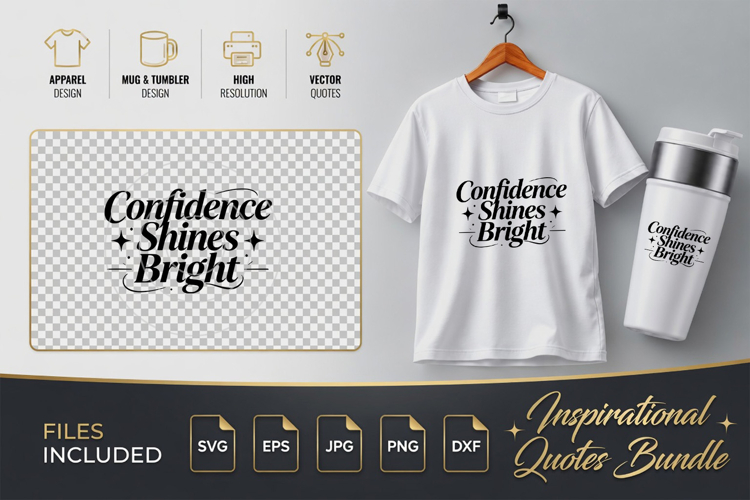 Confidence Shines Bright Motivational SVG - Quote Cut Files