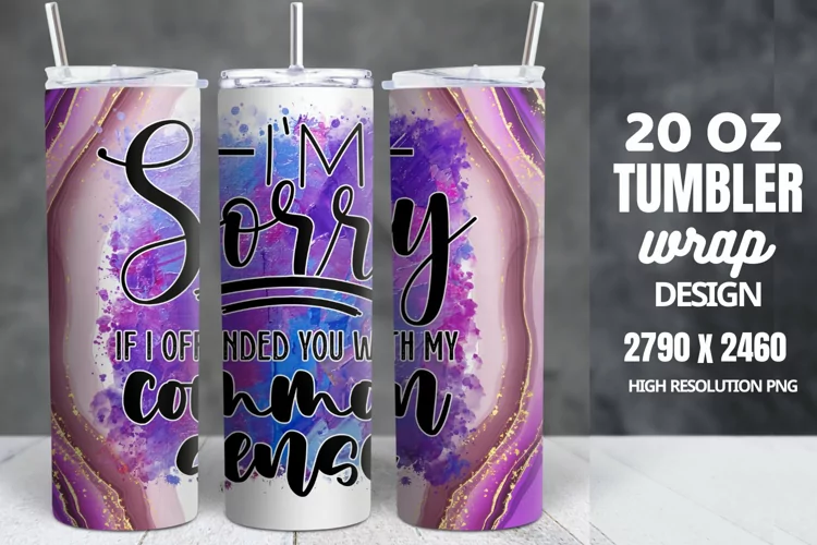 Funny Quotes 20oz Skinny Tumbler Sublimation, Sarcastic