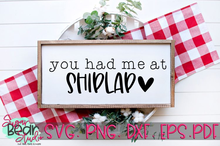You Had Me At Shiplap - A Quote SVG example image 1