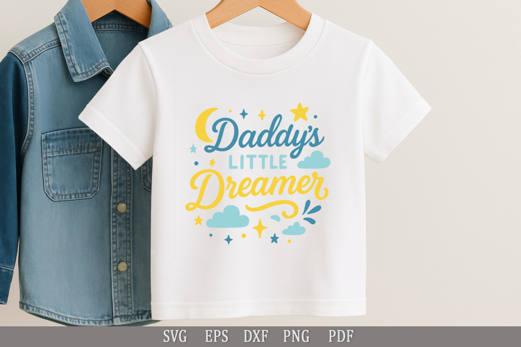 Daddy’s Little Dreamer SVG Design for Baby T-Shirts and Gift