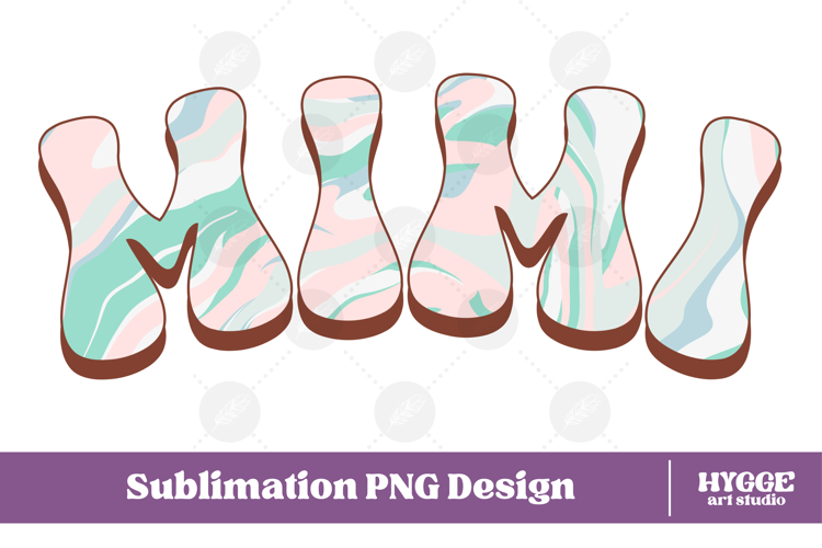 mimi Png Retro Retro Mothers Day Mom Sublimation