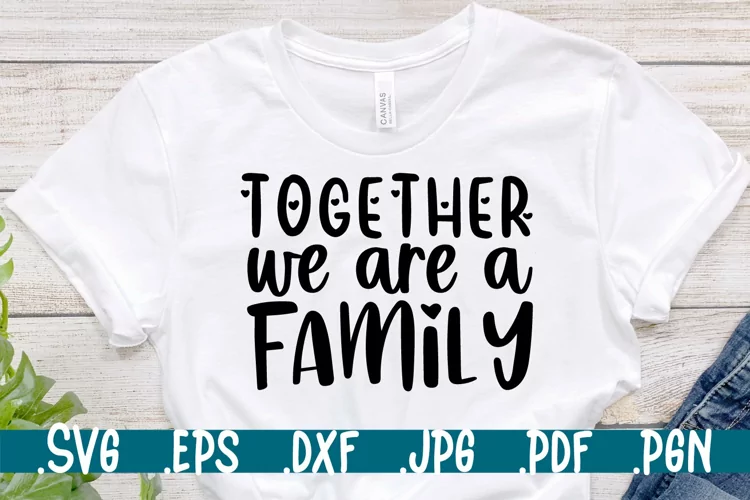 Together we are family SVG, Adoption SVG