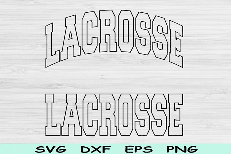 Lacrosse Svg Dxf Cut File, Lacrosse Png, Sport Svg Files