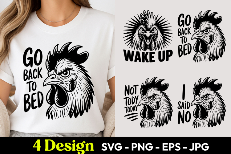 Rooster Go Back To Bed SVG PNG