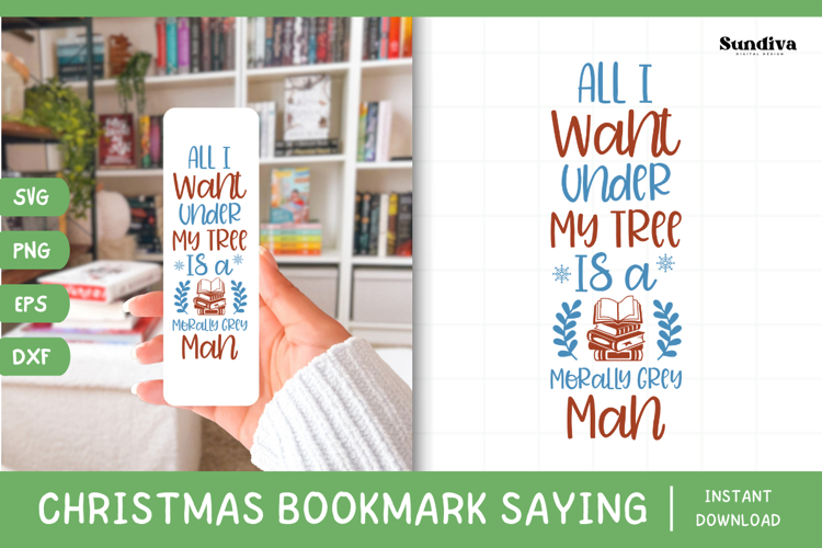 Christmas Bookmark Saying SVG For Book Lovers - Morally Grey