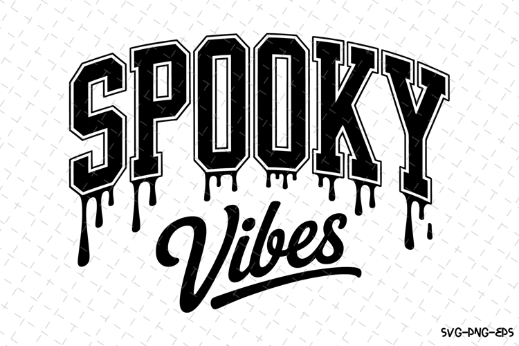 Spooky Vibes Svg | Halloween Svg | Svg Cut Files