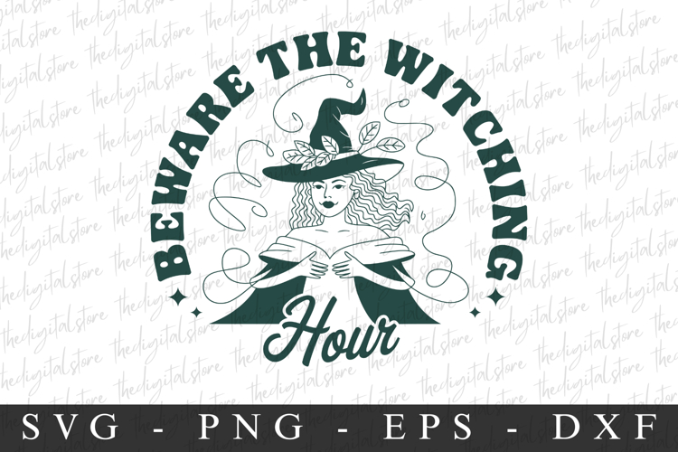 Beware The Witching Hour Svg | Halloween Svg | Cricut example image 1