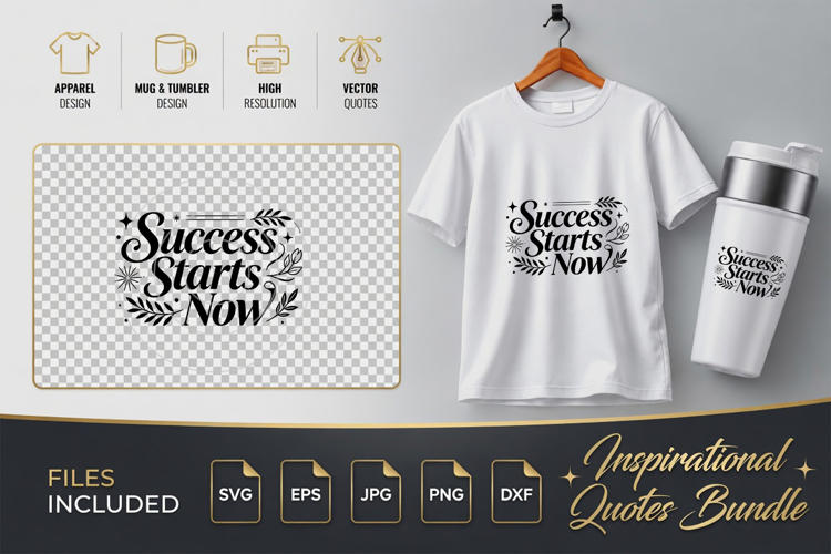 Success Starts Now Motivational SVG - Quote Cut Files