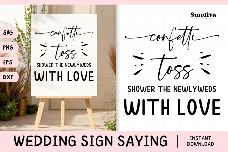 Wedding Sign Saying SVG | Confetti Toss