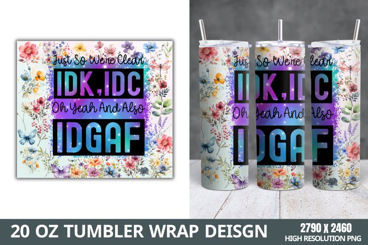 Funny Quotes 20oz Skinny Tumbler Sublimation, example image 1