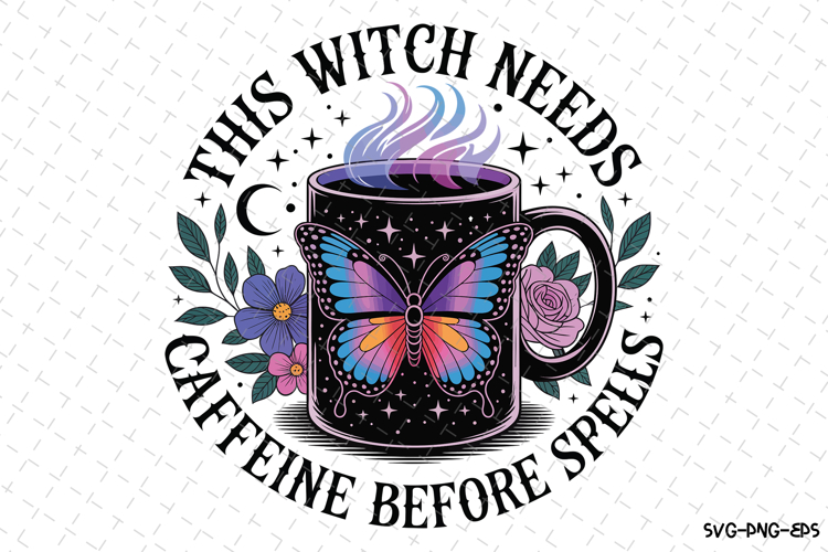 This Witch needs Caffeeine Svg | Halloween Svg | Svg Files example image 1