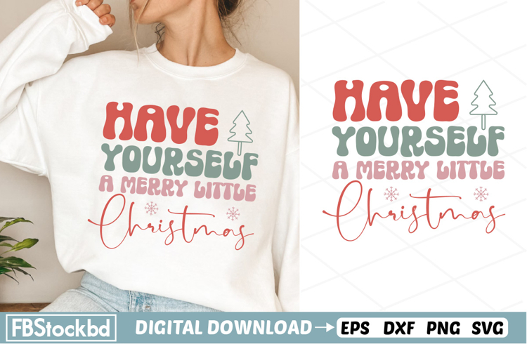 Have Yourself a Merry Little Christmas SVG | Retro Christmas