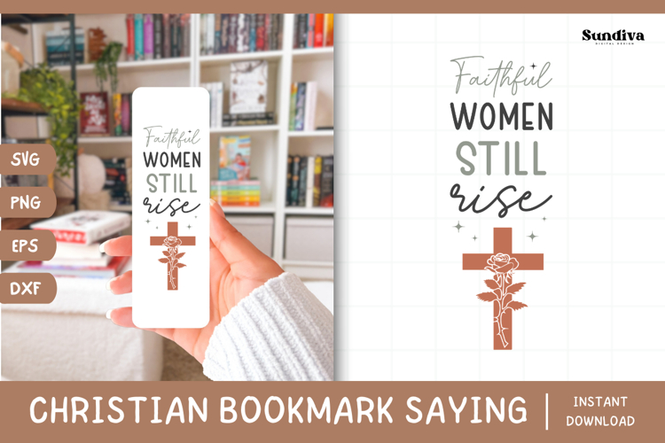 Christian Bookmark Saying SVG | Faithful Women Still Rise
