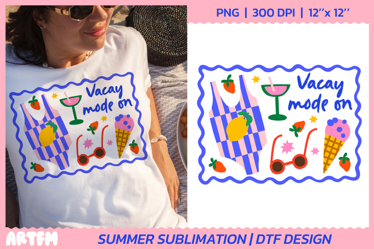 Vacay Mode On DTF Print | Summer Beach Sublimation