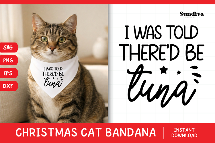 Christmas Cat Bandana Quotes SVG | There'd Be Tuna