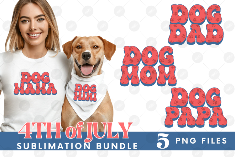 American Dog Mama Papa 4th of July USA Paw DTF PNG Bundle