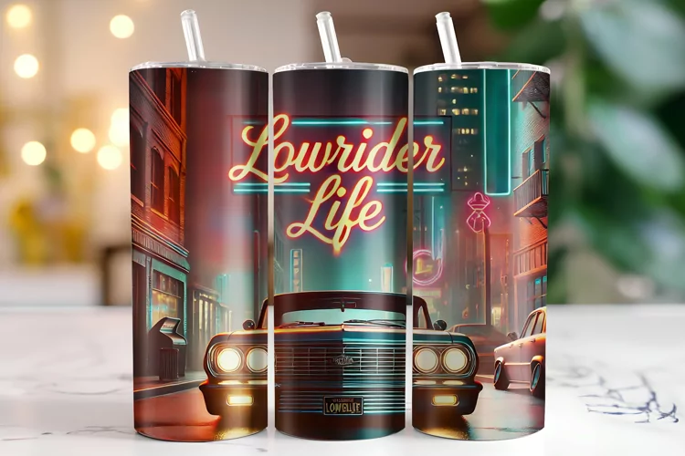 Lowrider Life Tumbler Wrap | Sublimation | Tumblers
