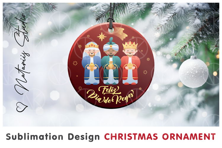 Feliz Dia de Reyes! Christmas Ornament. Sublimation design.