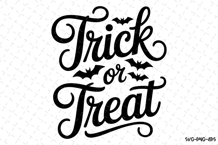 Trick or Treat Svg | Halloween Svg | Svg Cut Files