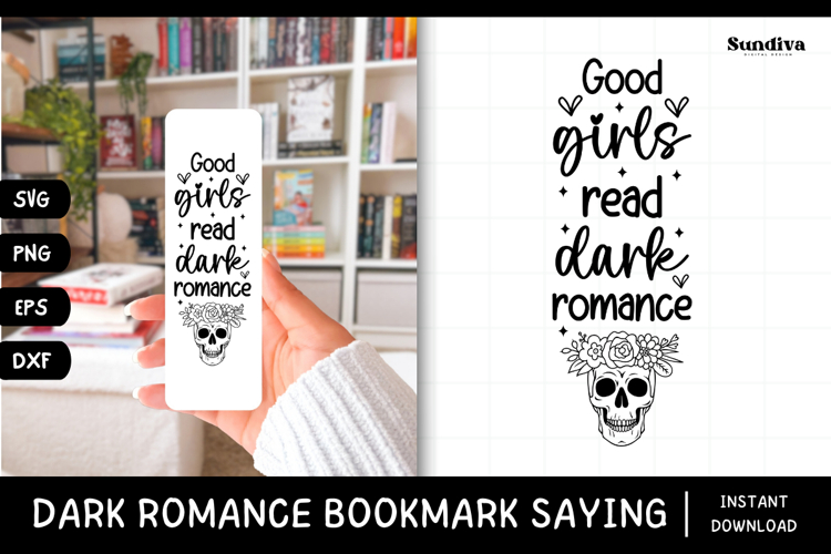 Dark Romance Bookmark Saying SVG | Good Girls Read