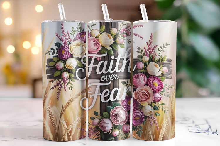 Faith over Fear Tumbler Wrap | Sublimation | Tumblers