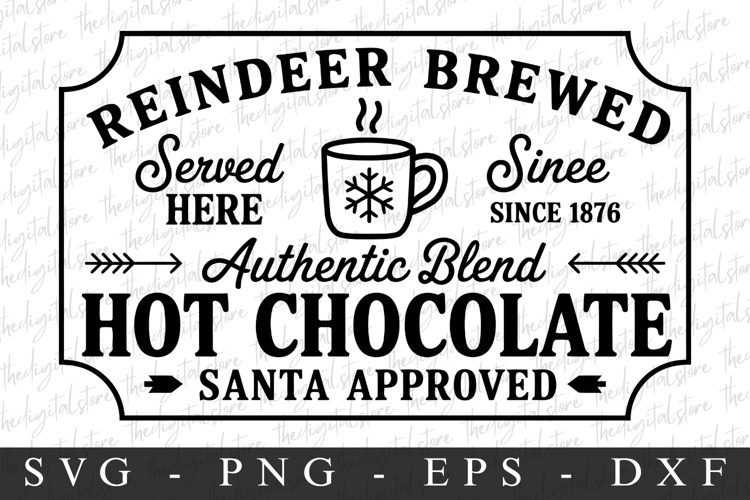 Reindeer Brewed Authentic blend Hot Chocolate Svg | Christma